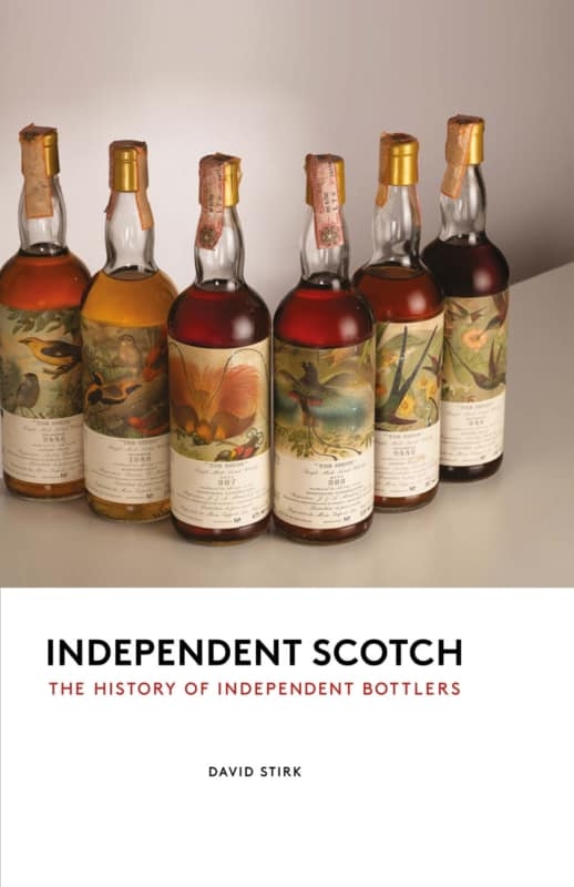 The history of Independent bottlers, by David Stirk